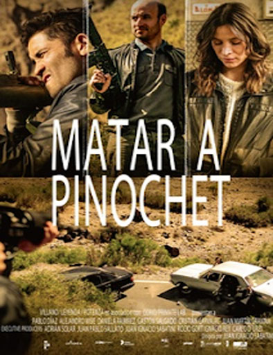 Poster de Matar a Pinochet