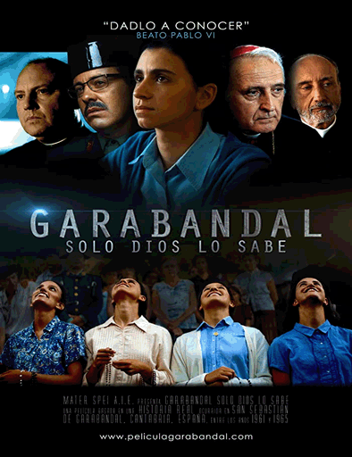 Poster de Garabandal, solo Dios lo sabe