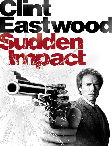 Poster de Sudden Impact (Impacto fulminante)