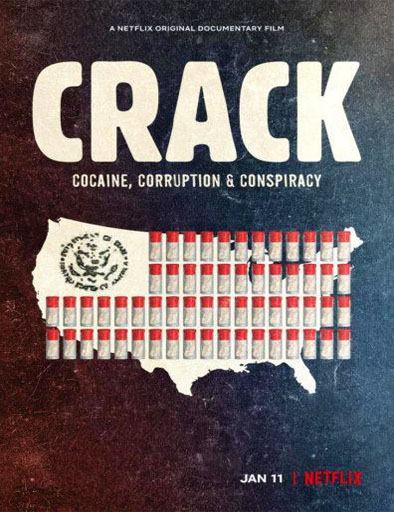 Poster de Crack: Cocaína, corrupción y conspiración