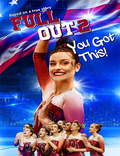Poster de Full Out 2: You Got This!