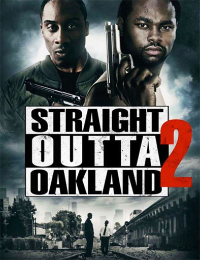 Poster de Straight Outta Oakland 2