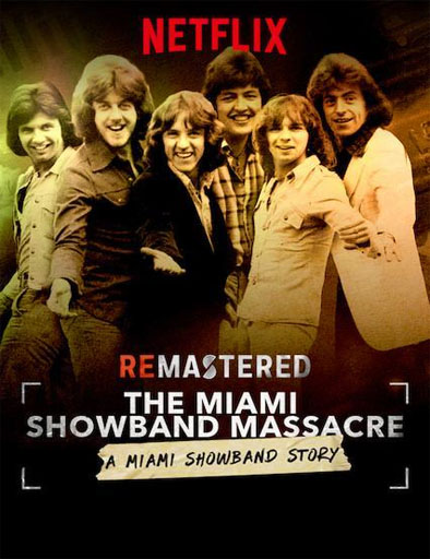 Poster de ReMastered: La masacre de la Miami Showband