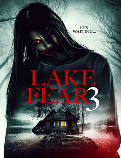Poster de Lake Fear 3 (La cabaña del mal 3)