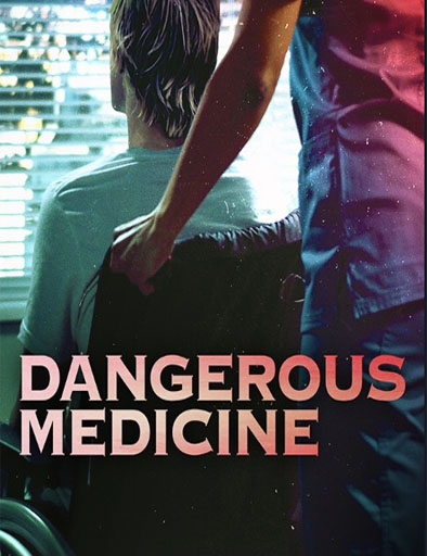 Poster de Dangerous Medicine