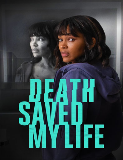 Poster de Death Saved My Life