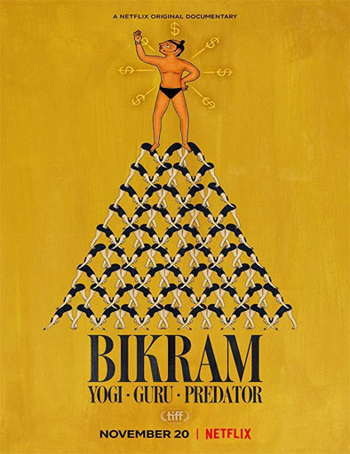 Poster de Bikram: Yogi, Guru, Predator