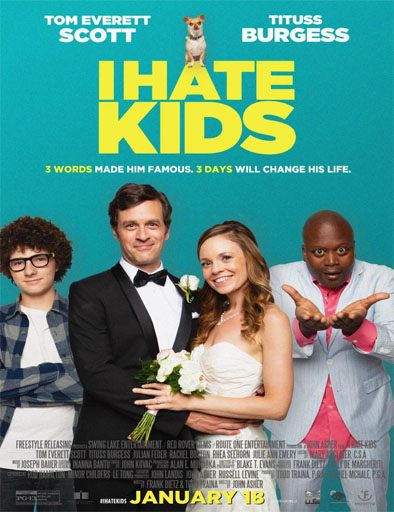 Poster de I Hate Kids (El hijo del novio)