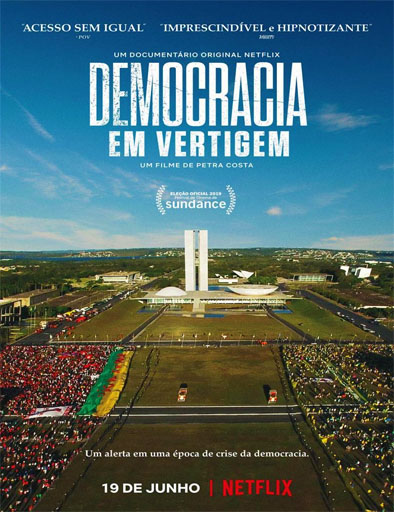 Poster de The Edge of Democracy (Al filo de la democracia)
