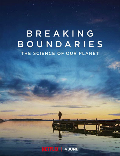 Poster de Romper los límites: La ciencia de nuestro planeta