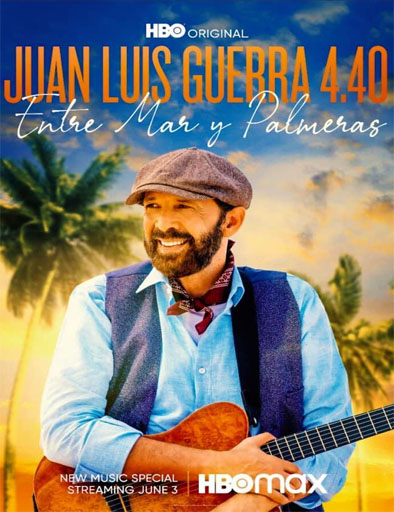 Poster de Juan Luis Guerra 4.40: Entre mar y palmeras