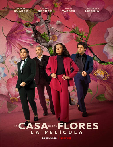 Poster de La casa de las flores: la película