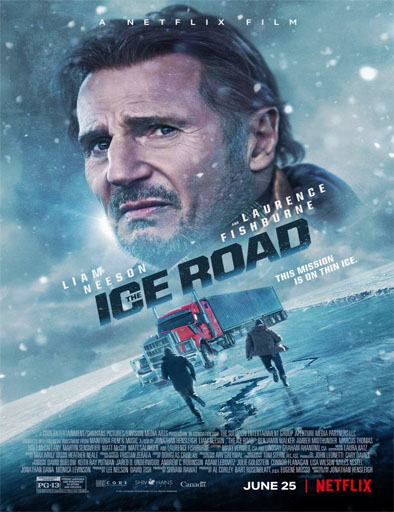Poster de The Ice Road (Riesgo bajo cero)
