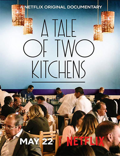 Poster de A Tale of Two Kitchens (Una historia de dos cocinas)