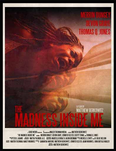 Poster de The Madness Inside Me