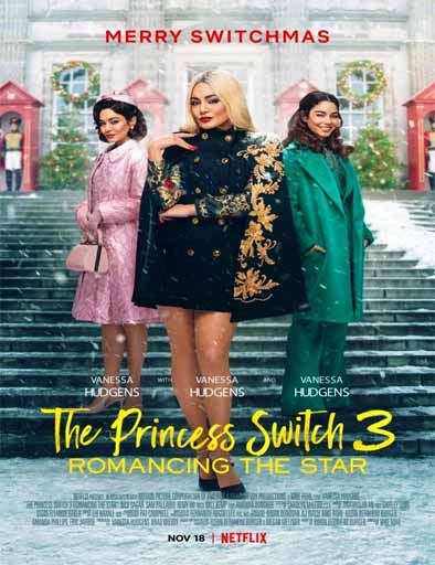 Poster de The Princess Switch 3: Romancing the Star (Intercambio de princesas 3)