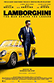 Poster diminuto de Lamborghini: The Legend