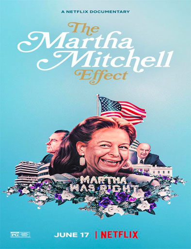 Poster de The Martha Mitchell Effect (El efecto Martha Mitchell)