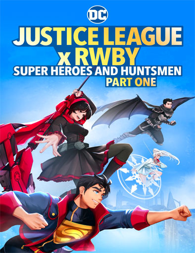 Poster de Liga de la Justicia x RWBY: Superhéroes y Cazadores: Parte 1