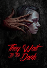Poster pequeño de They Wait in the Dark