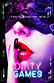 Poster diminuto de Dirty Games (Un juego de seducción)