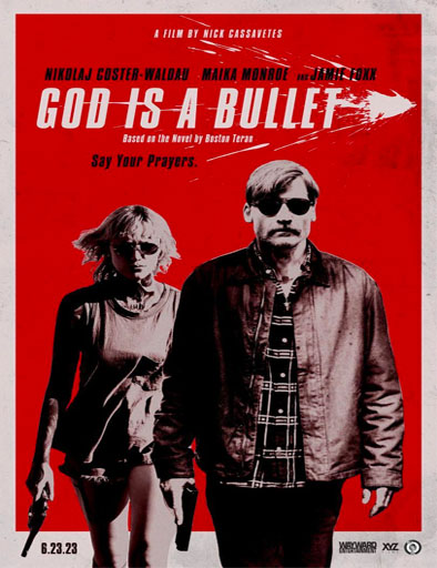 Poster de God Is a Bullet (La bala de Dios)