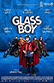 Poster diminuto de Glassboy
