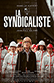 Poster diminuto de La syndicaliste (Un blanco fácil)