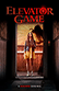 Poster diminuto de Elevator Game (El juego del ascensor)