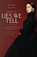 Poster diminuto de Lies We Tell (El legado)