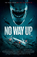 Poster diminuto de No Way Up (Atrapados en lo profundo)
