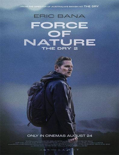 Poster de Force of Nature: The Dry 2