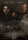 Poster pequeño de It's Not Over