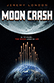 Poster diminuto de Moon Crash